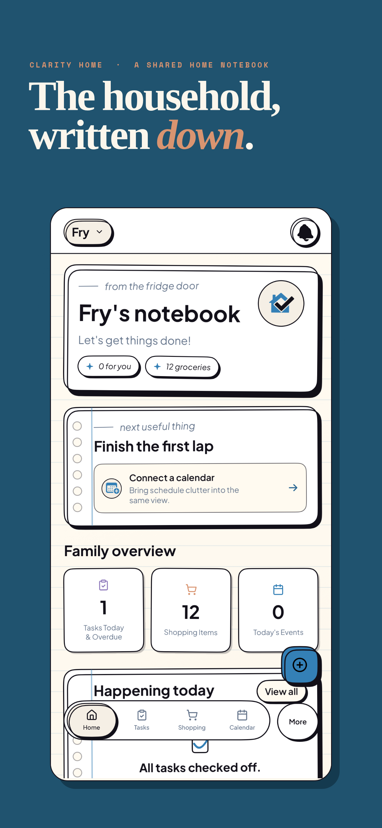 Clarity Home feature card with the headline The household, written down and the home overview screen
